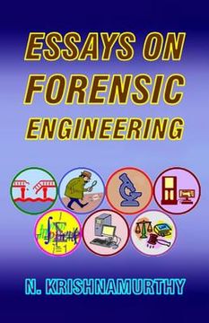 portada Essays on Forensic Engineering: Papers on engineering accident investigation and prevention (in English)