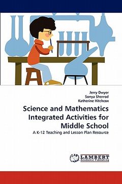 portada science and mathematics integrated activities for middle school (en Inglés)