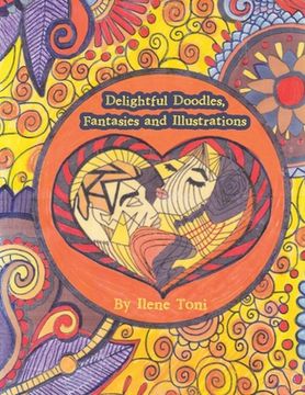 portada Delightful Doodles, Fantasies and Illustrations (en Inglés)
