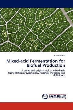 portada mixed-acid fermentation for biofuel production (in English)