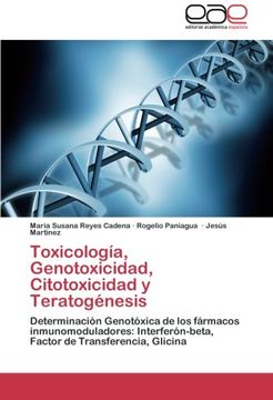 portada Toxicologia, Genotoxicidad, Citotoxicidad y Teratogenesis