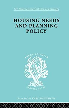 portada Housing Needs and Planning Policy: Problems of Housing Need & `Overspill' in England & Wales (en Inglés)