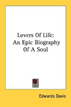portada lovers of life: an epic biography of a soul (in English)