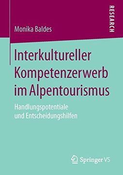 portada Interkultureller Kompetenzerwerb im Alpentourismus: Handlungspotentiale und Entscheidungshilfen (in German)