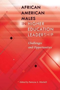 portada African American Males in Higher Education Leadership: Challenges and Opportunities (Black Studies and Critical Thinking)