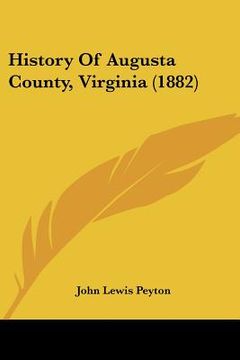 portada history of augusta county, virginia (1882) (en Inglés)