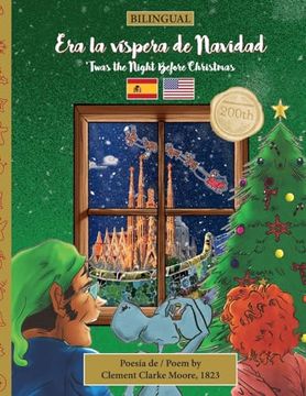 portada Bilingual 'twas the Night Before Christmas - 200Th Anniversary Edition: Spanish era la Víspera de Navidad (in Spanish)