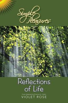 portada Simple Pleasures / Reflections of Life: Simple Pleasures (en Inglés)