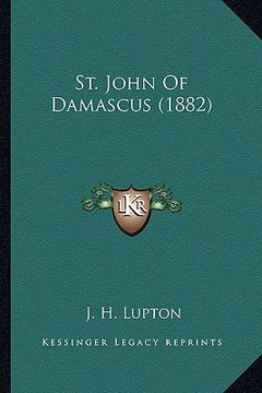 portada st. john of damascus (1882) (en Inglés)