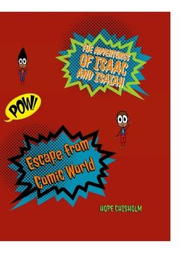 portada The Adventures of Isaac and Isaiah: Escape from Comic World (in English)