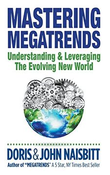 portada Mastering Megatrends: Understanding and Leveraging the Evolving new World (en Inglés)