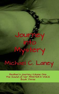 portada Journey into Mystery: The Sound of her MASTER'S VOICE Book Three (en Inglés)