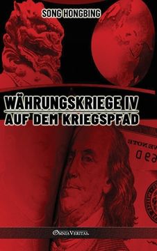 portada Währungskrieg IV: Auf dem Kriegspfad (en Alemán)