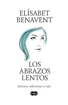 portada Los Abrazos Lentos (in Spanish)