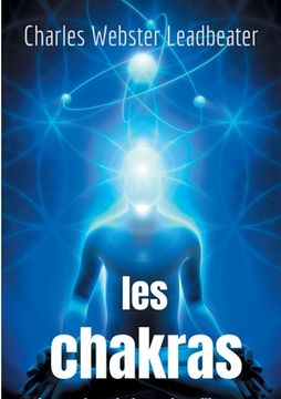 portada Les chakras: les centres de force dans l'homme (in French)