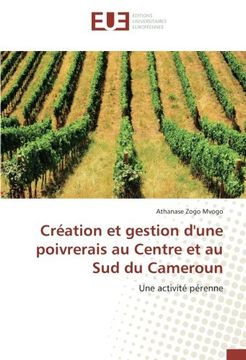 portada Création et gestion d'une poivrerais au Centre et au Sud du Cameroun: Une activité pérenne