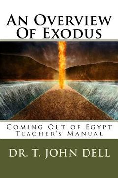 portada An Overview Of Exodus: Coming Out of Egypt