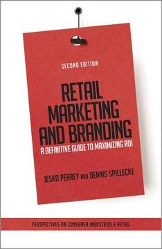 portada retail marketing and branding: a definitive guide to maximizing roi (en Inglés)