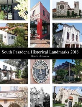 portada South Pasadena Historical Landmarks 2018 (en Inglés)