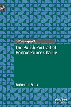 portada The Polish Portrait of Bonnie Prince Charlie 