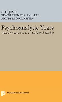 portada Psychoanalytic Years: (From Vols. 2, 4, 17 Collected Works) (Jung Extracts) (en Inglés)
