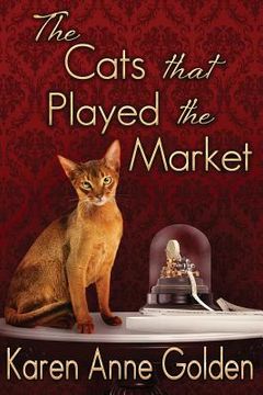 portada The Cats that Played the Market (en Inglés)