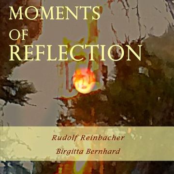 portada Moments of Reflection (en Inglés)