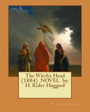 portada The Witch's Head (1884) NOVEL by: H. Rider Haggard (in English)