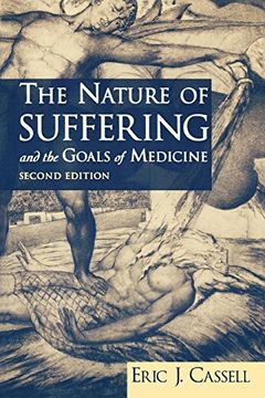 portada The Nature of Suffering and the Goals of Medicine, 2nd Edition (en Inglés)