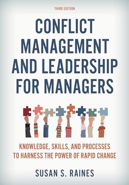 portada Conflict Management and Leadership for Managers: Knowledge, Skills, and Processes to Harness the Power of Rapid Change (in English)