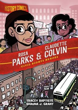 portada History Comics: Rosa Parks and Claudette Colvin - Civil Rights Heroes (in English)