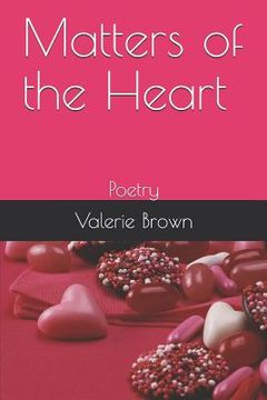 portada Matters of the Heart: Poetry (en Inglés)