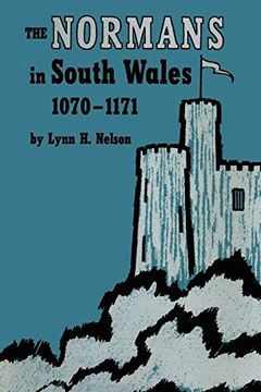 portada The Normans in South Wales, 1070-1171 (en Inglés)