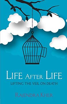 portada Life After Life - Lifting the Veil on Death (en Inglés)