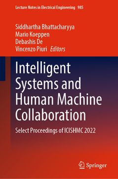 portada Intelligent Systems and Human Machine Collaboration: Select Proceedings of Icishmc 2022 (in English)