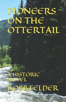 portada PIONEERS On The OTTERTAIL: A Historic Novel (en Inglés)