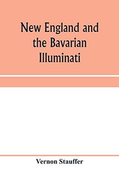 portada New England and the Bavarian Illuminati (en Inglés)