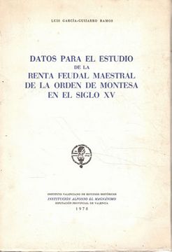 portada Datos Para el Estudio de la Renta Feudal Maestral de la Orden de Montesa en el Siglo xv