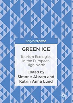 portada Green Ice: Tourism Ecologies in the European High North