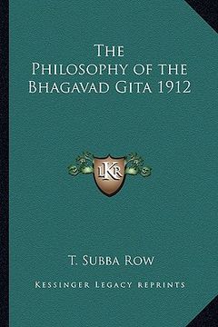 portada the philosophy of the bhagavad gita 1912 (en Inglés)