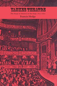 portada Yankee Theatre: The Image of America on the Stage, 1825–1850 