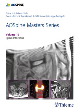 Aospine Masters Series, Volume 10: Spinal Infections (en Inglés)