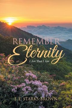 portada Remember Eternity: I Am That I Am (en Inglés)