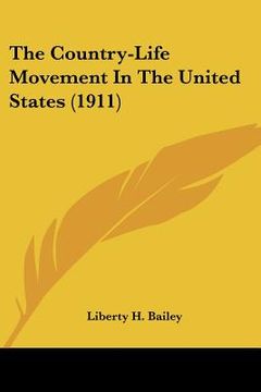 portada the country-life movement in the united states (1911) (en Inglés)