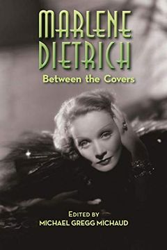 portada Marlene Dietrich: Between the Covers (in English)