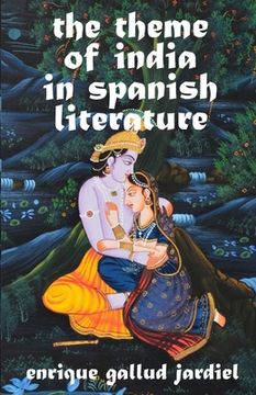 portada The Theme of India in Spanish Literature