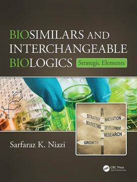 portada Biosimilars and Interchangeable Biologics: Strategic Elements (en Inglés)