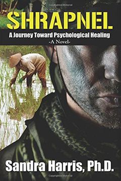 portada SHRAPNEL: A Journey Toward Psychological Healing, A Novel