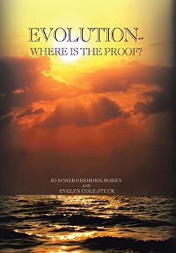 portada Evolution: Where is the Proof? (in English)