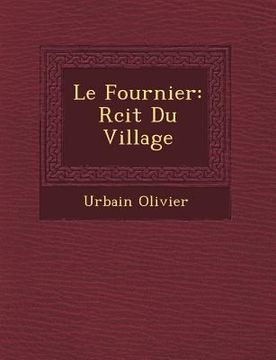 portada Le Fournier: R Cit Du Village (en Francés)